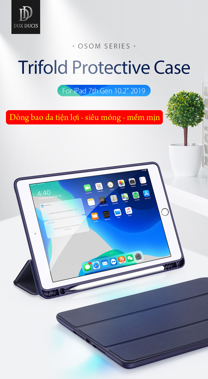 Bao da iPad 10.2 inch 2019 Dux Ducis Osom Siêu Mỏng - Mềm Mịn 0