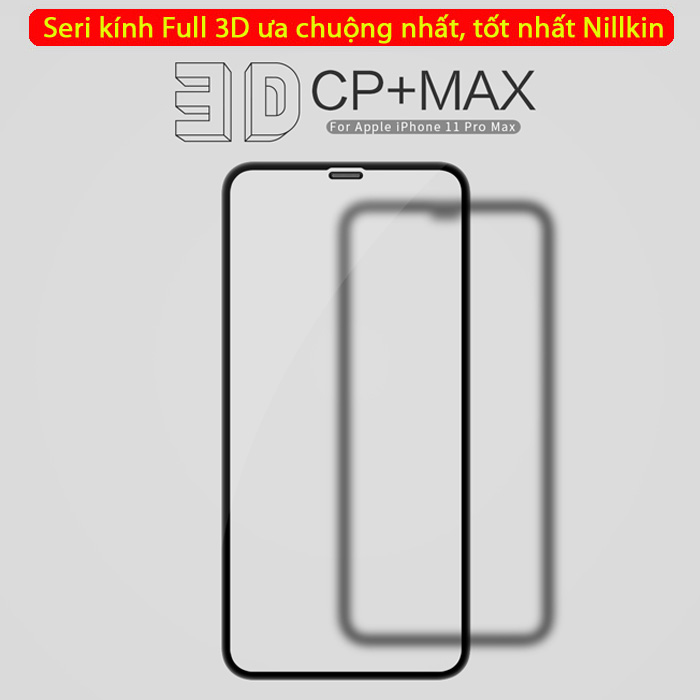 Kính cường lực iPhone 11 Pro Max Nillkin 3D CP+ Max full toàn màn hình 4