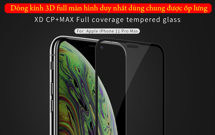 Kính cường lực iPhone 11 Pro Max Nillkin 3D XD CP+ full màn dùng được ốp lưng 6