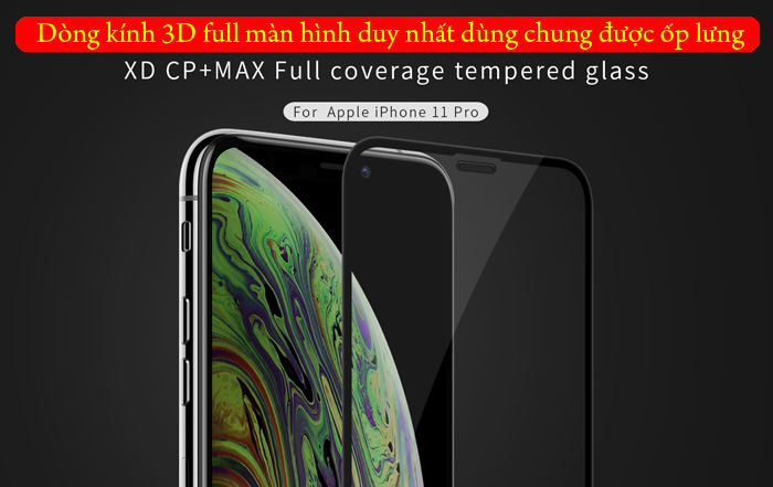 Kính cường lực iPhone 11 Pro Nillkin 3D XD CP+ full màn dùng được ốp lưng 7