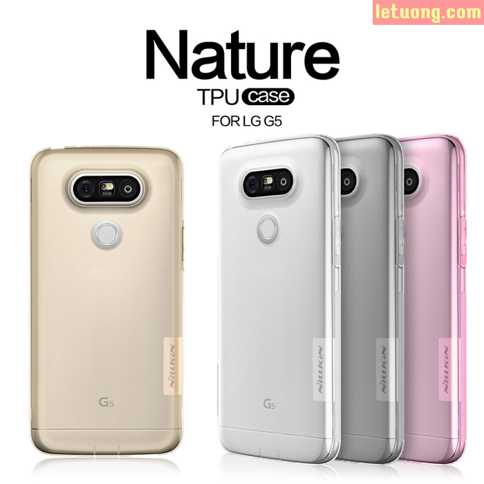 Ốp lưng LG g5 Nillkin Nature nhựa mềm TPU trong suốt 0,6mm 4